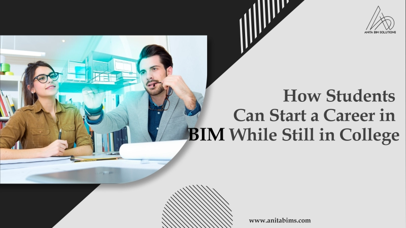 Image for How Students Can Start a Career in BIM While Still in College