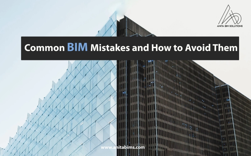 Image for Common BIM Mistakes and How to Avoid Them