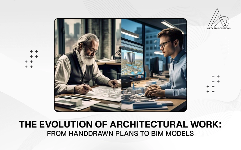 Image for The Evolution of Architectural Work: From Hand drawn Plans to BIM Models